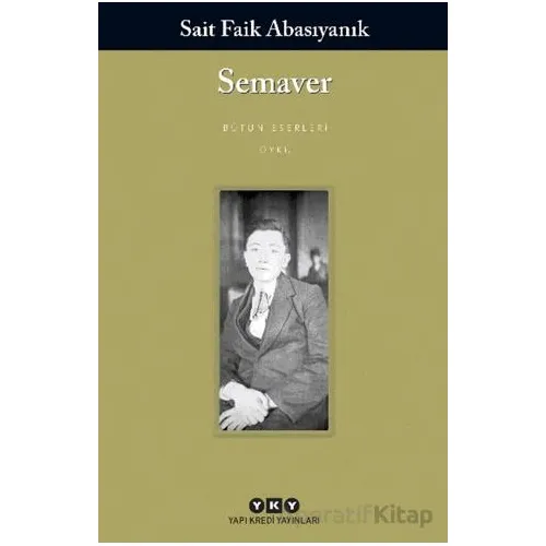 Semaver - Sait Faik Abasıyanık - Yapı Kredi Yayınları