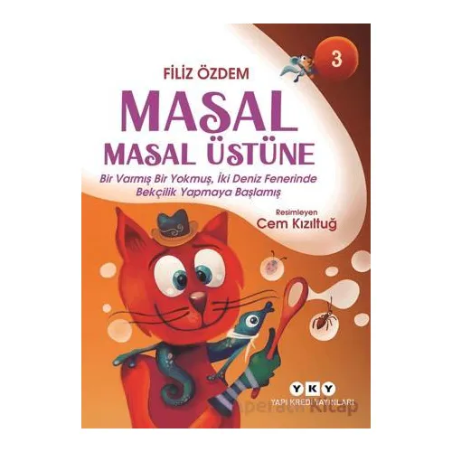 Masal Masal Üstüne – 3 - Filiz Özdem - Yapı Kredi Yayınları