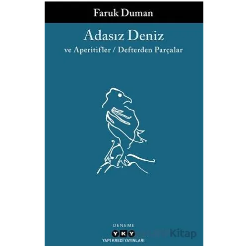 Adasız Deniz - Faruk Duman - Yapı Kredi Yayınları