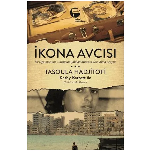 İkona Avcısı - Tasoula Hadjitofi - Belge Yayınları