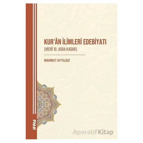 Kuran İlimleri Edebiyatı (Hicri 10. Asra Kadar)