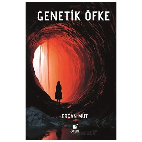 Genetik Öfke - Ercan Mut - Öteki Yayınevi