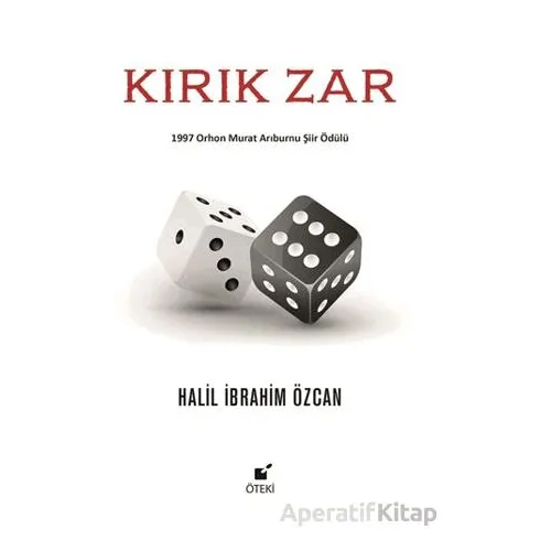 Kırık Zar - Halil İbrahim Özcan - Öteki Yayınevi