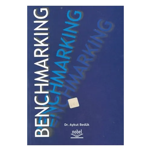 Benchmarking - Aykut Bedük - Nobel Akademik Yayıncılık