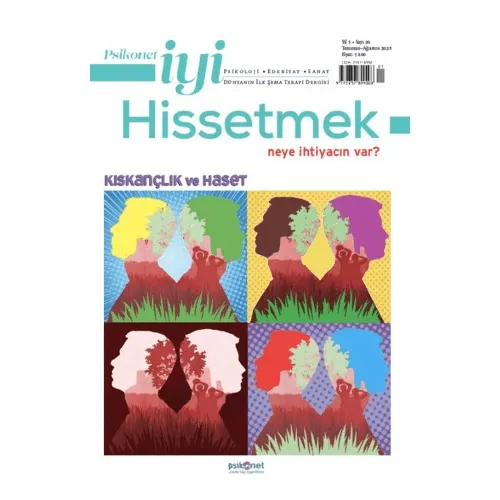 Psikonet İyi Hissetmek Sayı: 26 - Neye İhtiyacın Var? Kıskançlık ve Haset - Psikonet Dergi