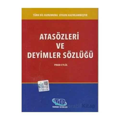 Atasözleri ve Deyimler Sözlüğü - Pınar Eylül - Tandem Yayınları