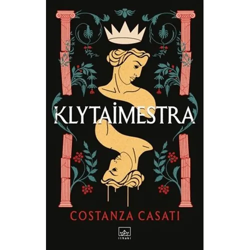 Klytaimestra - Costanza Casati - İthaki Yayınları