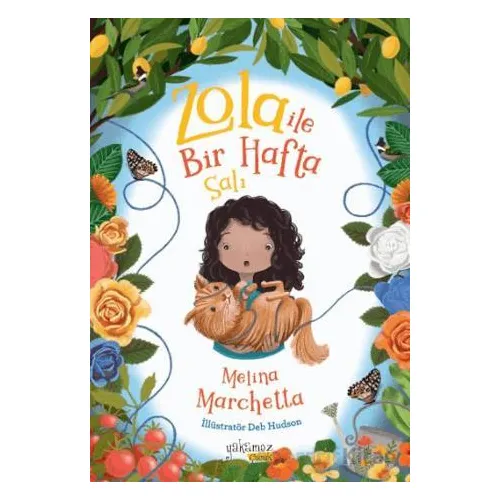 Zola ile Bir Hafta Salı - Melina Marchetta - Yakamoz Yayınevi