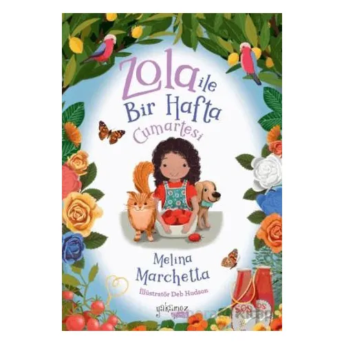 Zola ile Bir Hafta Cumartesi - Melina Marchetta - Yakamoz Yayınevi
