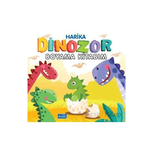Harika Dinozor Boyama Kitabım - Kolektif - Parıltı Yayınları