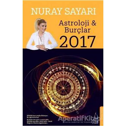 Astroloji ve Burçlar 2017 - Nuray Sayarı - Destek Yayınları