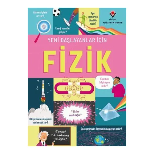 Yeni Başlayanlar İçin Fizik - Rachel Firth - TÜBİTAK Yayınları