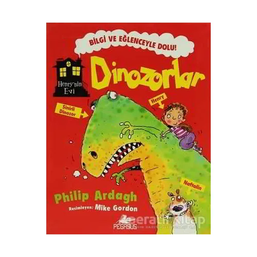 Dinozorlar - Philip Ardagh - Pegasus Çocuk Yayınları
