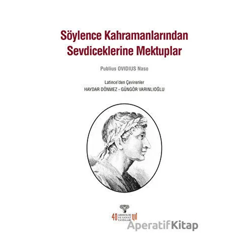 Söylence Kahramanlarından Sevdiceklerine Mektuplar