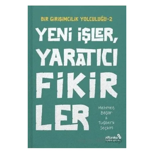 Yeni İşler Yaratıcı Fikirler - Bir Girişimcilik Yolculuğu 2