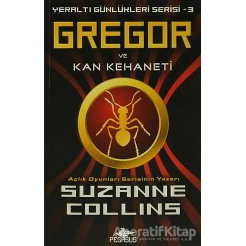 Gregor ve Kan Kehaneti - Suzanne Collins - Pegasus Yayınları