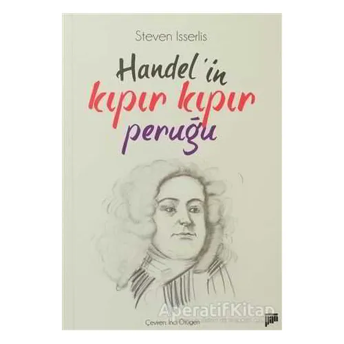 Handel’in Kıpır Kıpır Peruğu - Steven Isserlis - Pan Yayıncılık