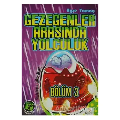 Gezegenler Arasında Yolculuk - Bölüm 3 - Ayşe Yamaç - Bu Yayınevi