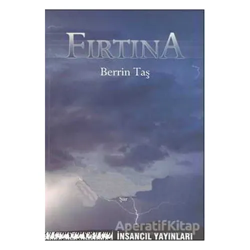 Fırtına - Berrin Taş - İnsancıl Yayınları