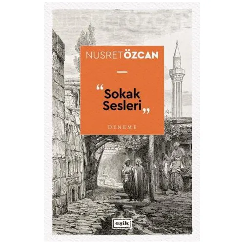 Sokak Sesleri - Nusret Özcan - Eşik Yayınları