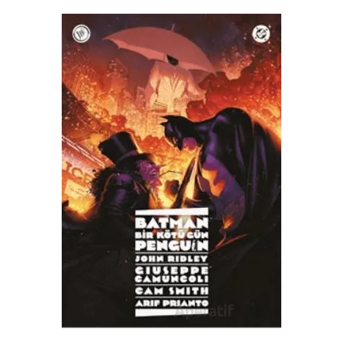 Batman: Bir Kötü Gün: Penguin - John Ridley - JBC Yayıncılık
