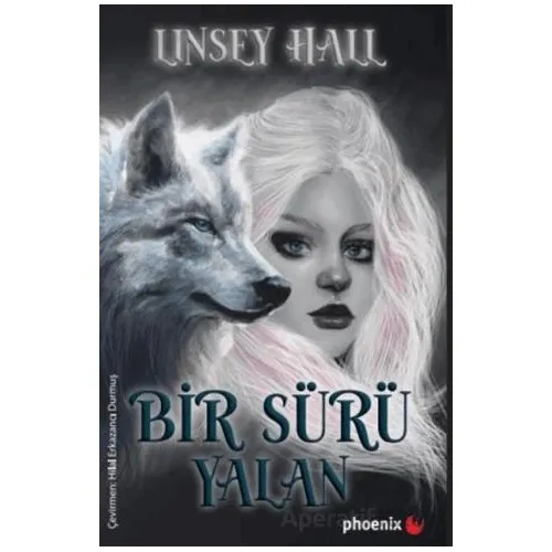 Bir Sürü Yalan - Linsey Hall - Phoenix Yayınevi