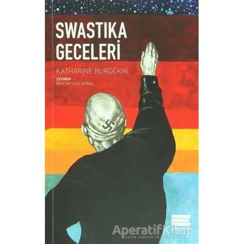 Swastika Geceleri - Katharine Burdekin - Encore Yayınları