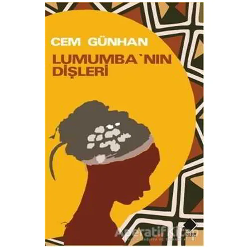 Lumumba’nın Dişleri - Cem Günhan - Duvar Kitabevi