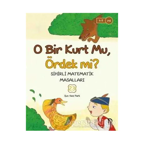 O Bir Kurt mu Ördek mi? - Sun-Hee Park - Düşün Yayınları