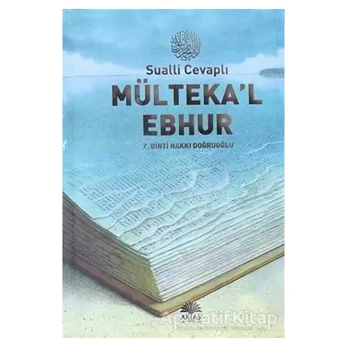 Sualli Cevaplı Mültekal Ebhur - Z. Binti Hakkı Doğruoğlu - Aktaş Yayıncılık