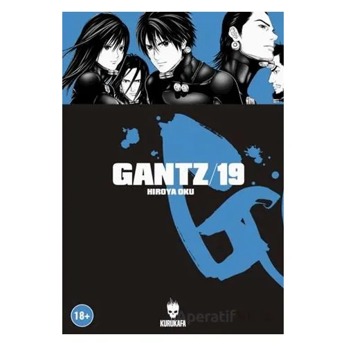 Gantz 19 - Hiroya Oku - Kurukafa Yayınevi
