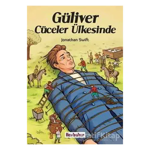 Güliver Cüceler Ülkesinde - Jonathan Swift - Hasbahçe