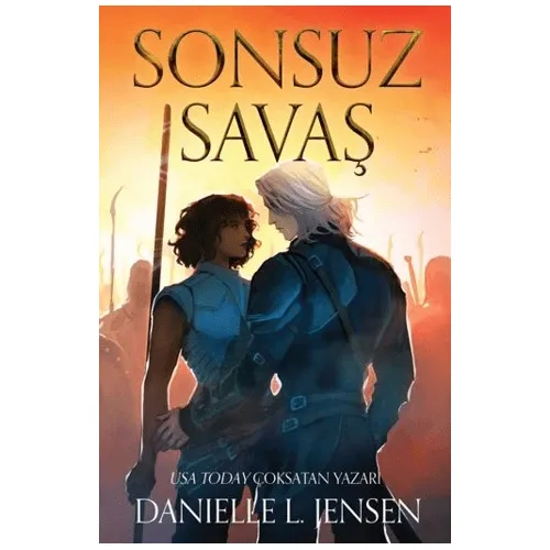 Sonsuz Savaş - Danielle L. Jensen - Martı Yayınları