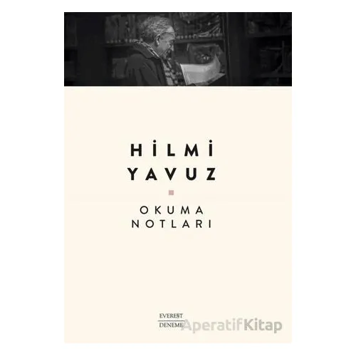Okuma Notları - Hilmi Yavuz - Everest Yayınları
