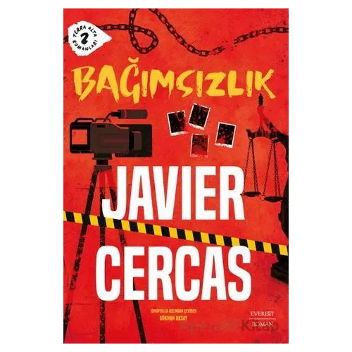 Bağımsızlık - Javier Cercas - Everest Yayınları