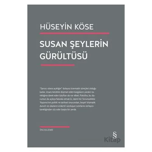 Susan Şeylerin Gürültüsü - Hüseyin Köse - Everest Yayınları