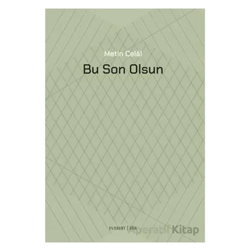 Bu Son Olsun - Metin Celal - Everest Yayınları