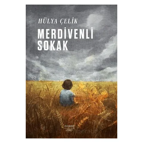 Merdivenli Sokak - Hülya Çelik - Everest Yayınları