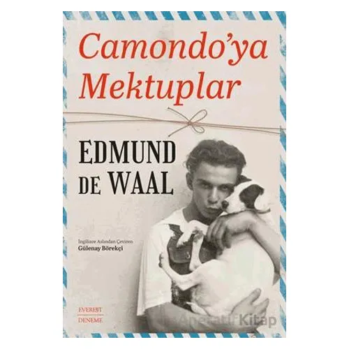 Camondo’ya Mektuplar - Edmund de Waal - Everest Yayınları