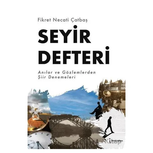 Seyir Defteri - Fikret Necati Catbaş - İkinci Adam Yayınları