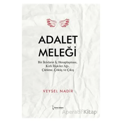 Adalet Meleği - Veysel Nadir - İkinci Adam Yayınları