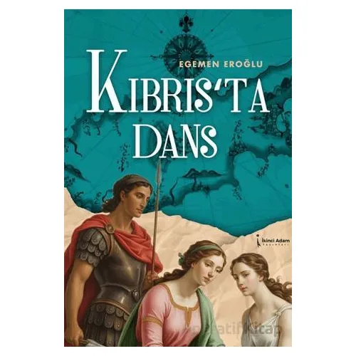 Kıbrıs’ta Dans - Egemen Eroğlu - İkinci Adam Yayınları