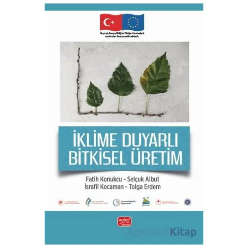 İklime Duyarlı Bitkisel Üretim - Tolga Erdem - Nobel Bilimsel Eserler