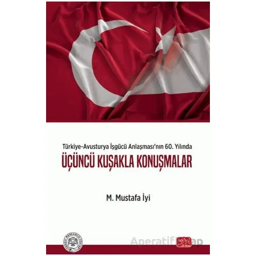 Türkiye-Avusturya İşgücü Anlaşması’nın 60. Yılında: Üçüncü Kuşakla Konuşmalar