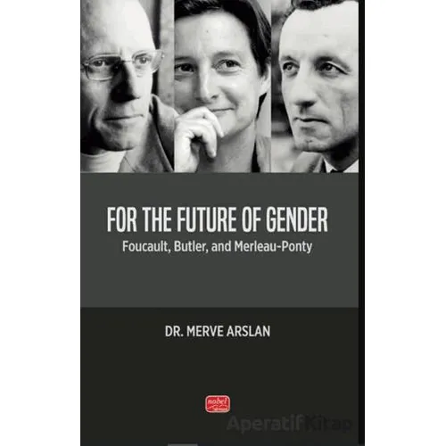 For The Future Of Gender - Merve Arslan - Nobel Bilimsel Eserler