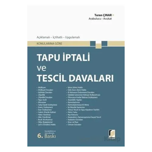 Tapu İptali ve Tescil Davaları - Turan Çınar - Adalet Yayınevi