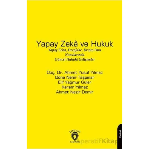Yapay Zeka ve Hukuk - Döne Nehir Taşpınar - Dorlion Yayınları
