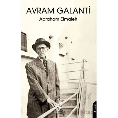 Avram Galanti - Abraham Elmaleh - Dorlion Yayınları