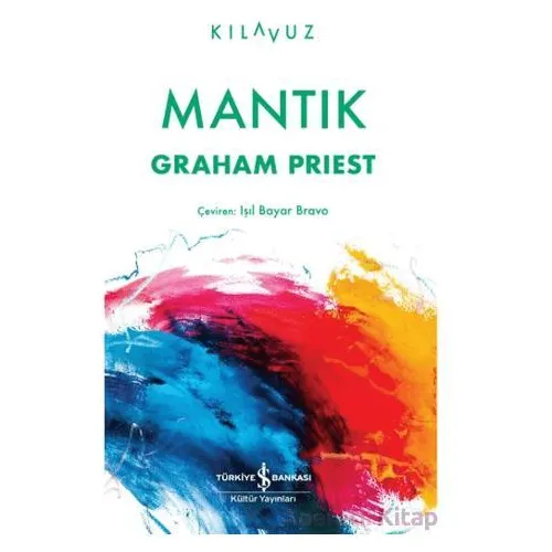 Mantık - Graham Priest - İş Bankası Kültür Yayınları
