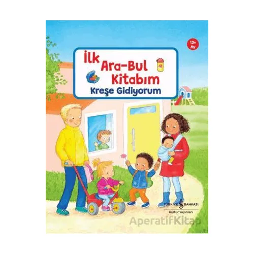 Kreşe Gidiyorum - Sandra Grimm - İş Bankası Kültür Yayınları